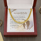 To My Dad - Cuban Link Chain