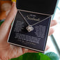 To My Soulmate - Love Knot Necklace