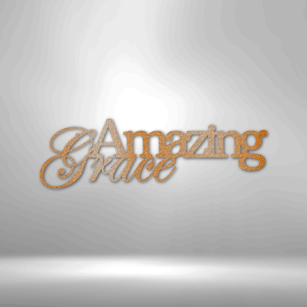 Amazing Grace - Steel Sign, Steel Signs, House Decor, Wall Art, Outdoor Signs, Metal Signs, Metal Decorative Sign, Indoor Sign