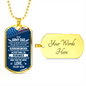 Army Dad - Remember - Birthday, Father's Day, Gift from Son, Dog Tag Military Chain for Men, Males