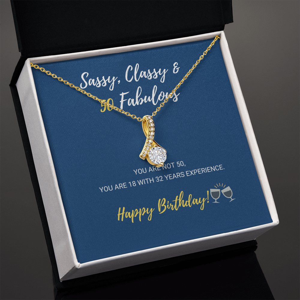 50th Birthday - Sassy, Classy & Fabulous - Alluring Beauty Necklace, for Women, Female Gift