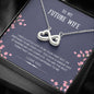 Future Wife - Best Thing - Infinity Heart Necklace - Gift For Future Wife, Wife To Be, Engagement, Girlfriend, Fiancé, Necklace, Gift, Engaged, Jewelry, My Future Wife