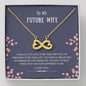 Future Wife - Best Thing - Infinity Heart Necklace - Gift For Future Wife, Wife To Be, Engagement, Girlfriend, Fiancé, Necklace, Gift, Engaged, Jewelry, My Future Wife