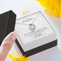 To My Daughter - You Will Always Have Me - Forever Love Necklace