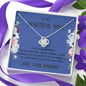 To My Wife - Always Remember - Love Knot Necklace
