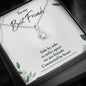 To My Best Friend - Alluring Beauty Necklace, BFF Necklace, Best Friend Gift Jewelry, Long Distance, Quotes, Friends Forever, Tribe,