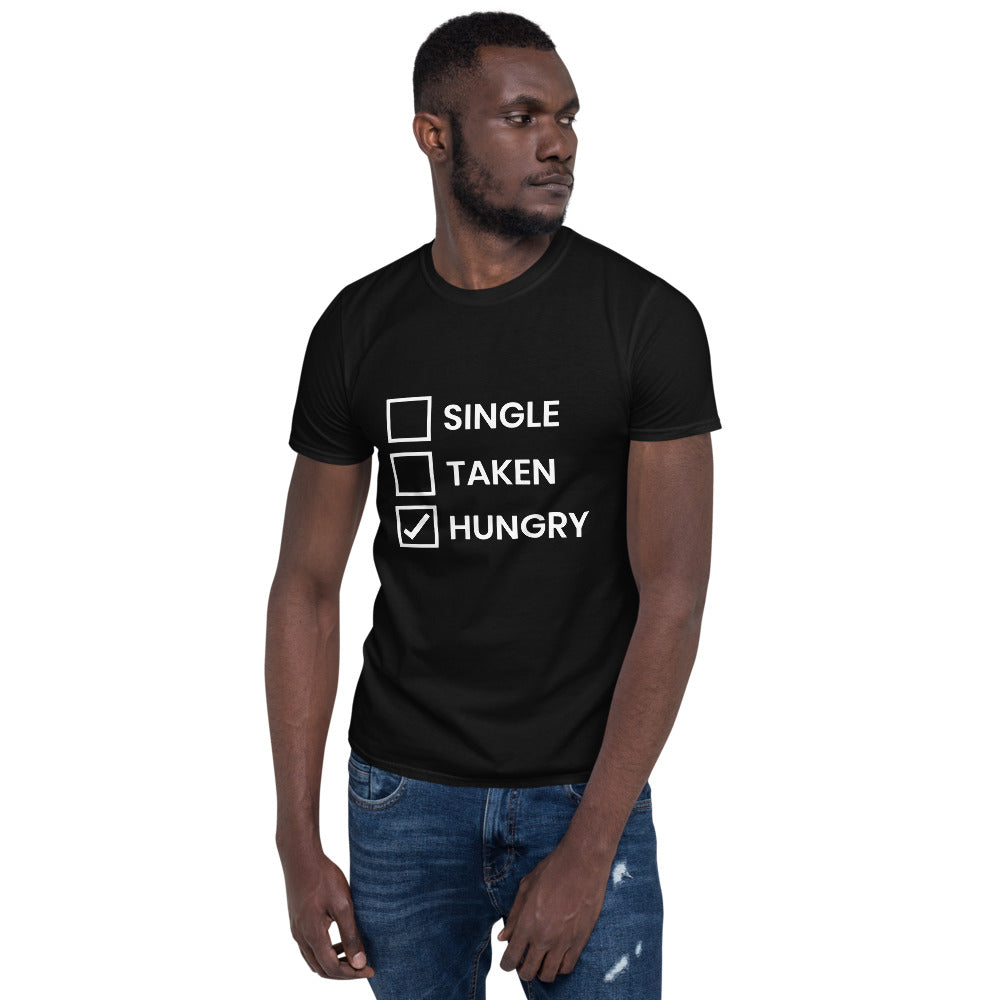 Single Taken Hungry Valentine's Day Short-Sleeve Unisex T-Shirt