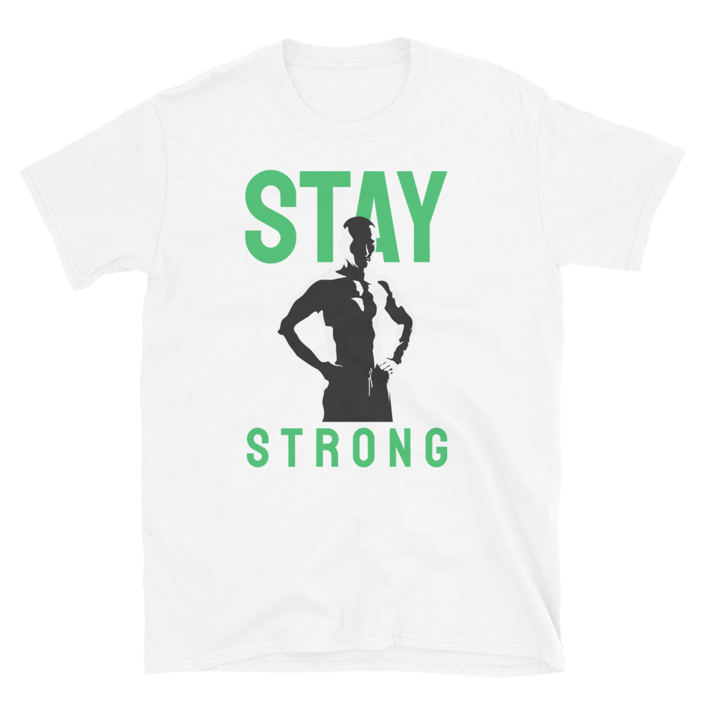 Stay Strong - T-Shirt
