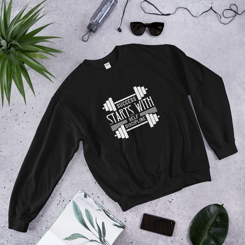 Success starts with self-discipline - Unisex Sweatshirt