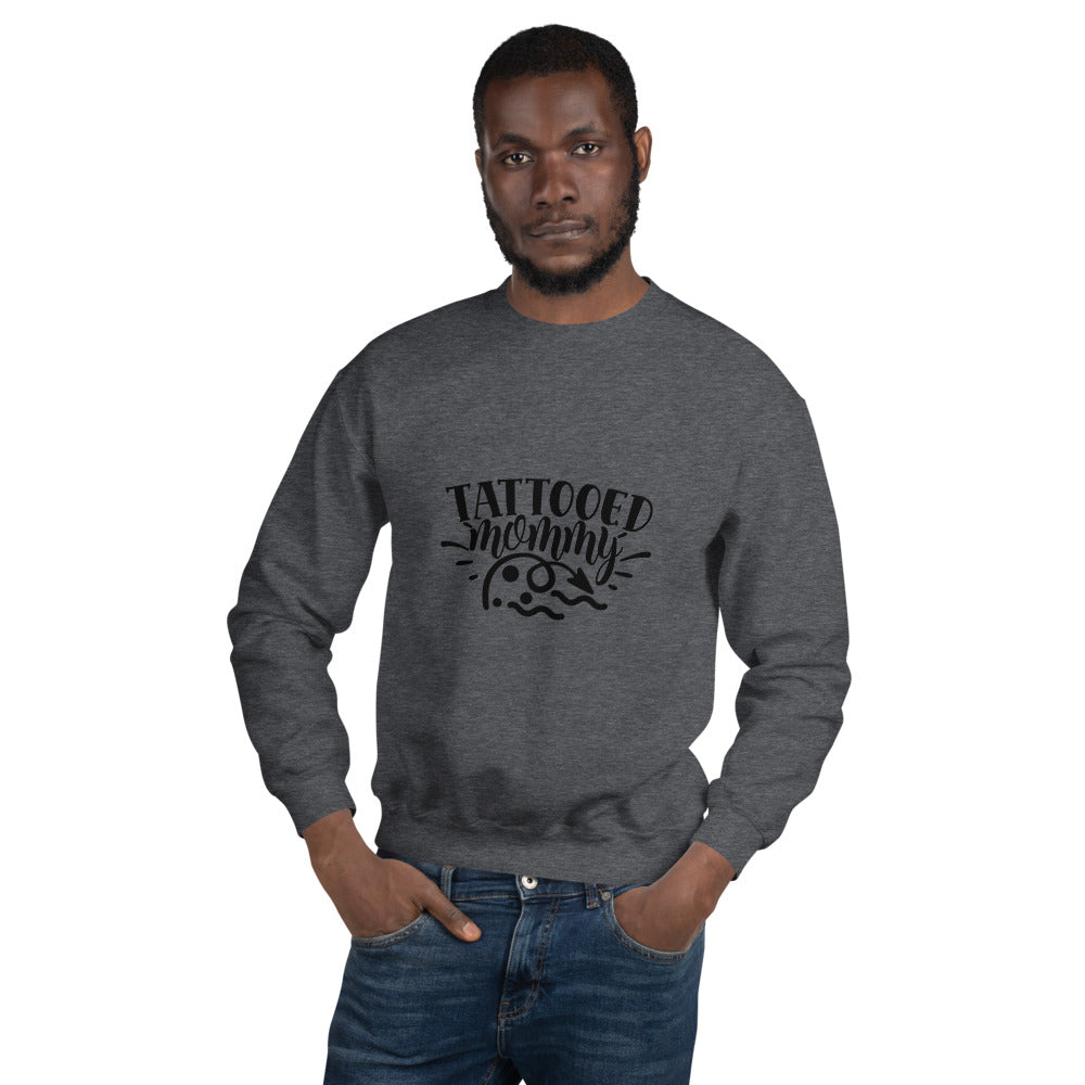 tattooed mommy - Unisex Sweatshirt