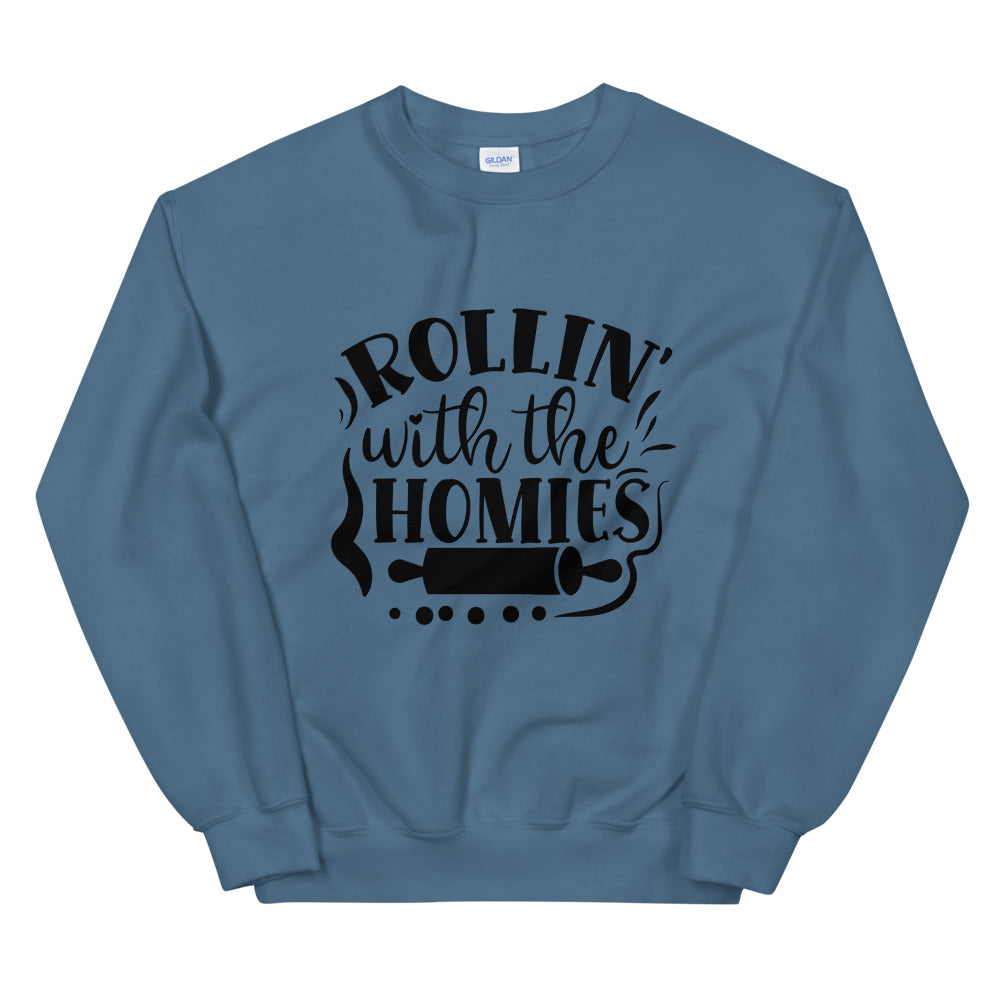 rollin with the homies - Unisex Sweatshirt