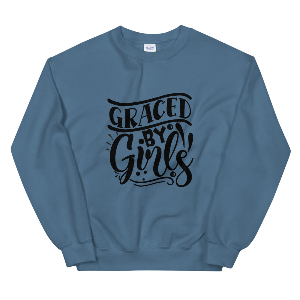 Graced by girls - Unisex Sweatshirt