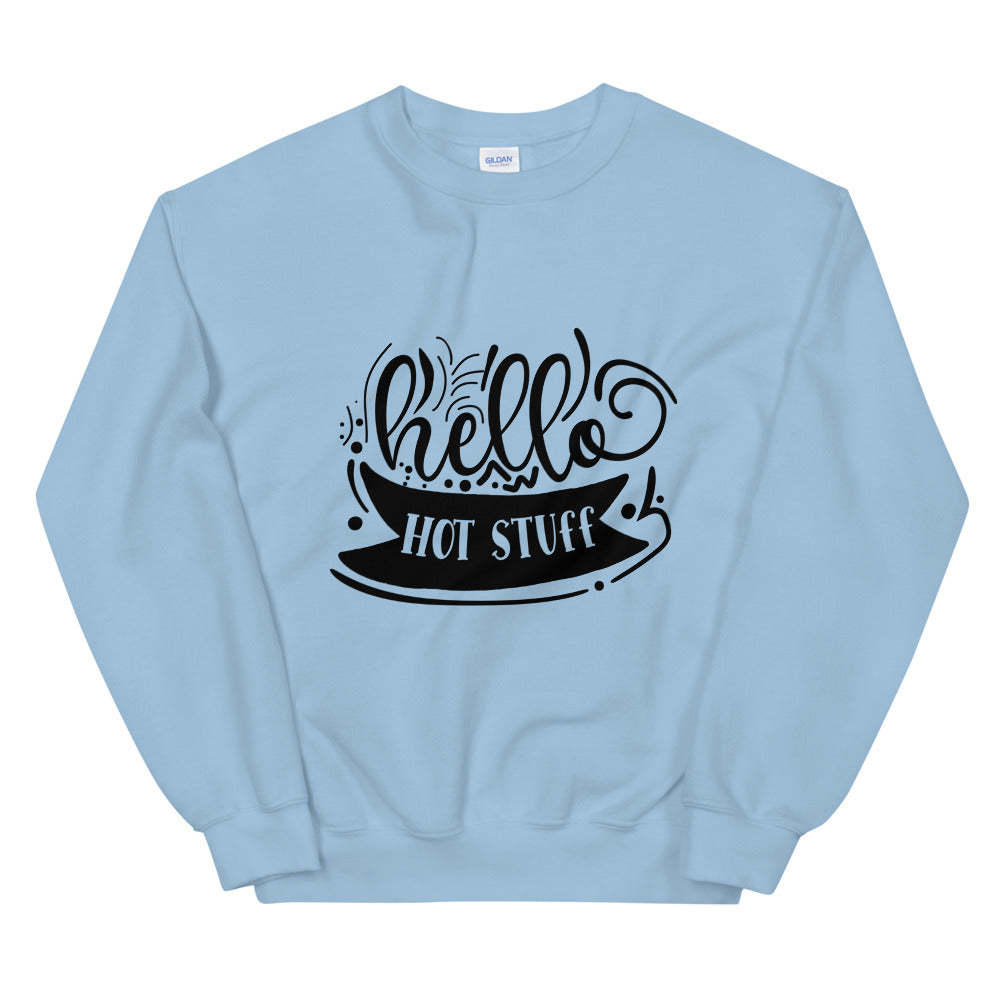 hello hot stuff - Unisex Sweatshirt