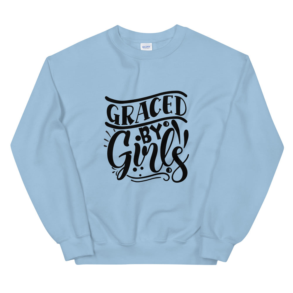 Graced by girls - Unisex Sweatshirt