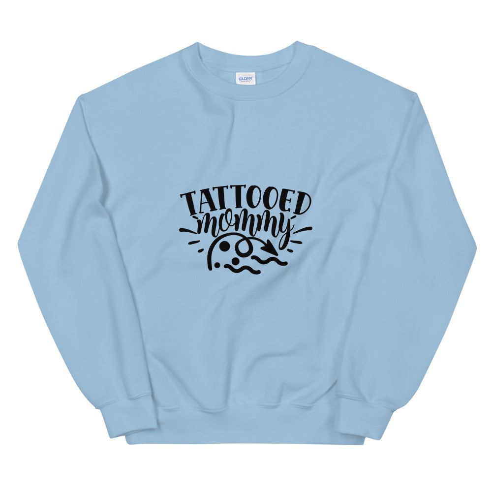 tattooed mommy - Unisex Sweatshirt