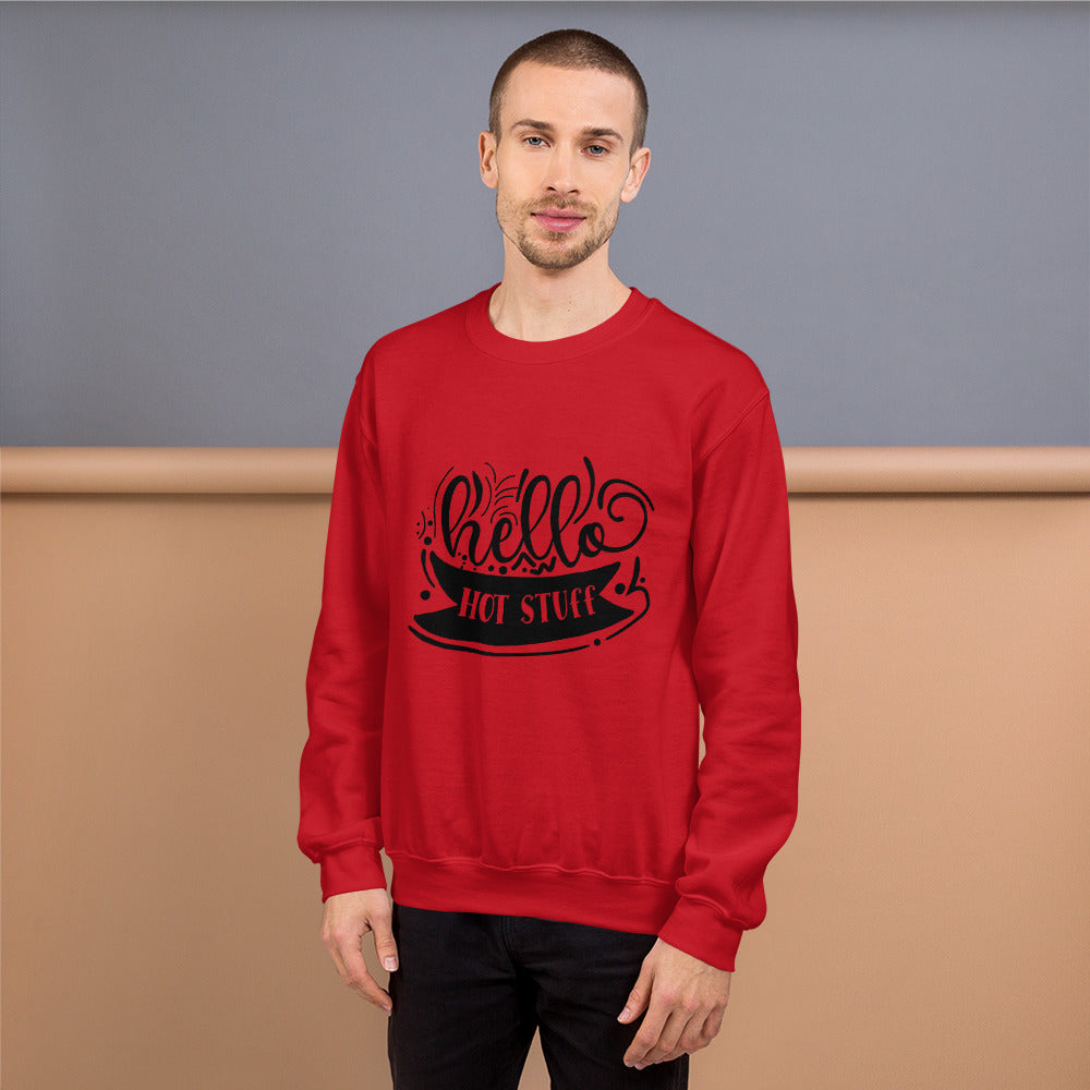 hello hot stuff - Unisex Sweatshirt