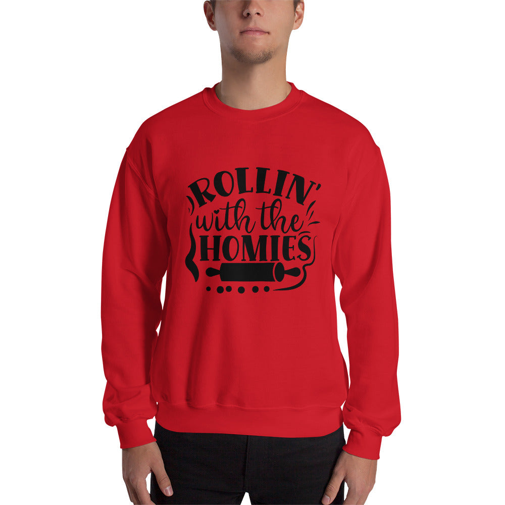 rollin with the homies - Unisex Sweatshirt