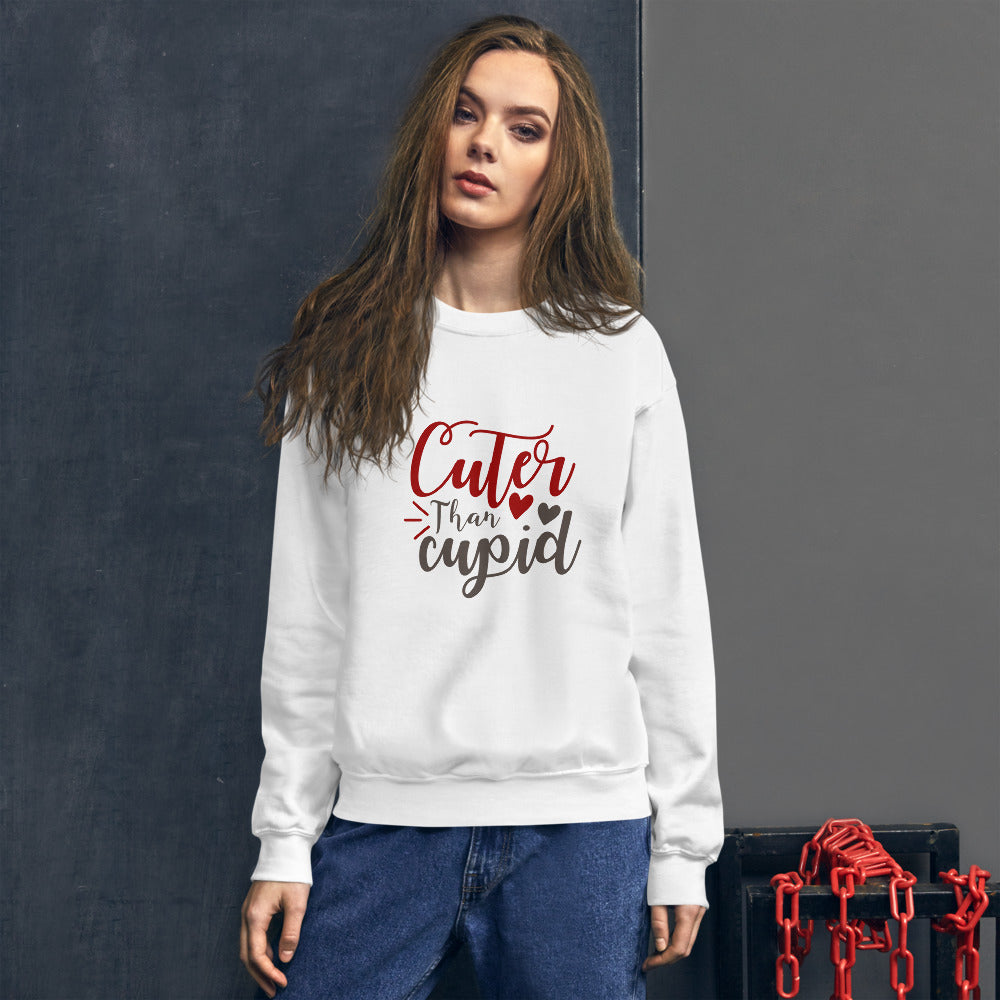 Cuter than cupid - Unisex Sweatshirt