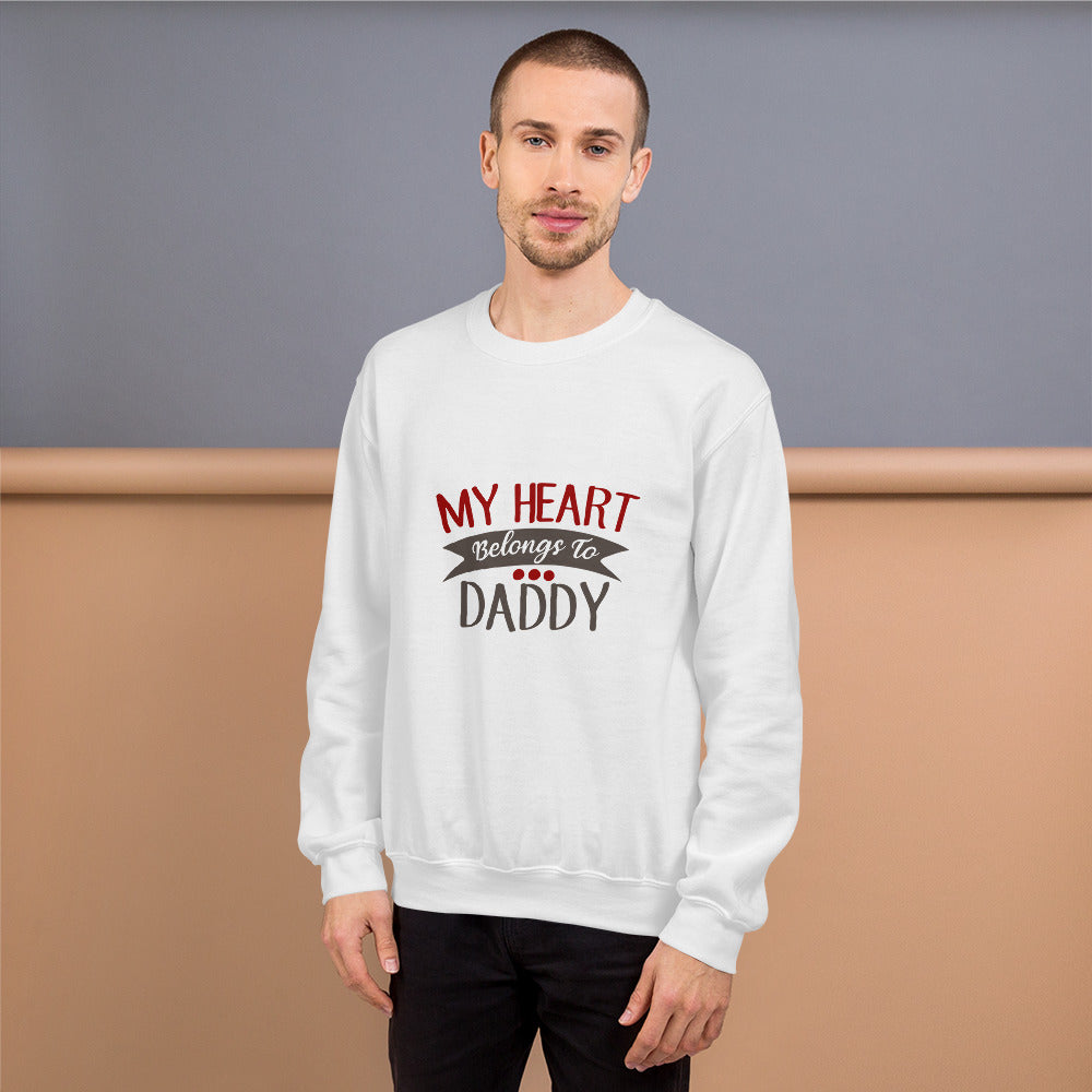 My heart belongs to daddy - Unisex Sweatshirt