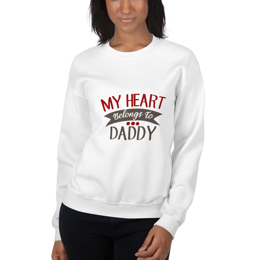 My heart belongs to daddy - Unisex Sweatshirt