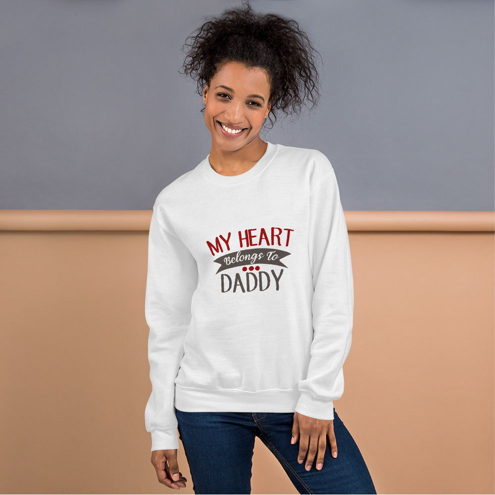 My heart belongs to daddy - Unisex Sweatshirt