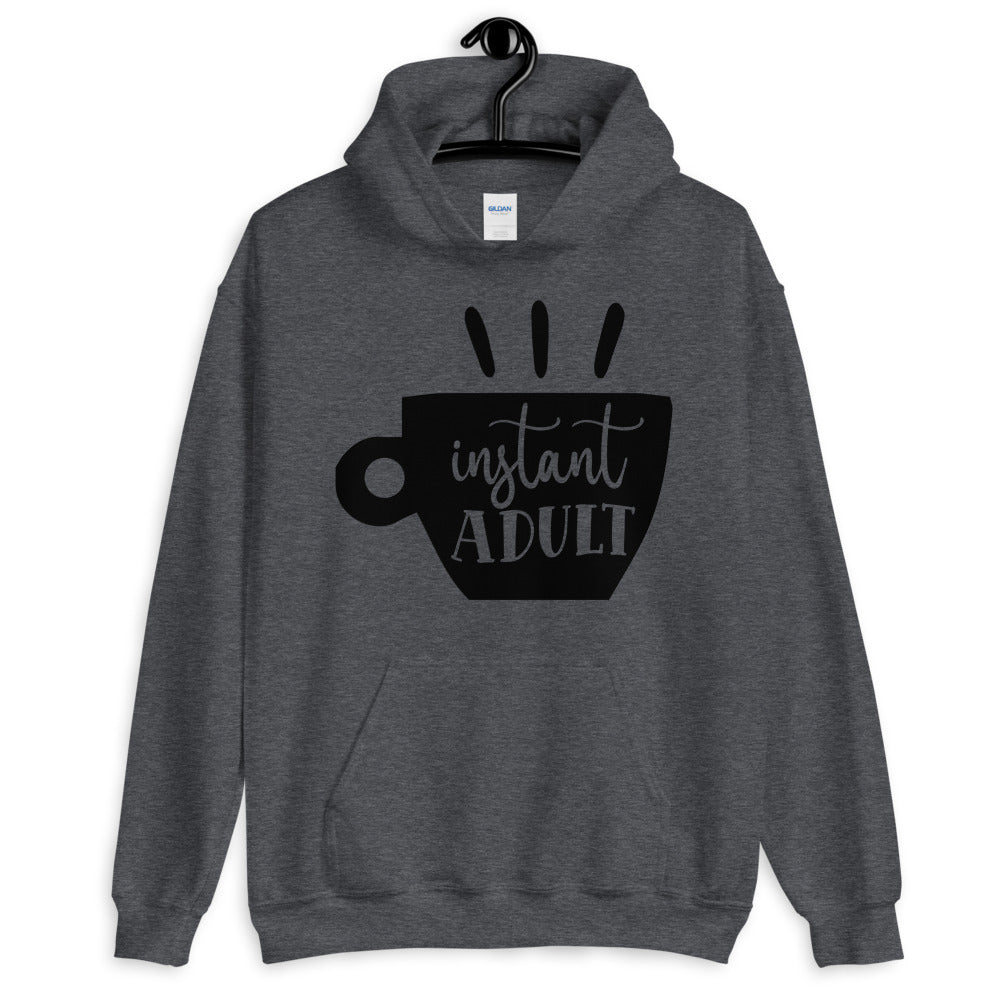 instant adult - Unisex Hoodie