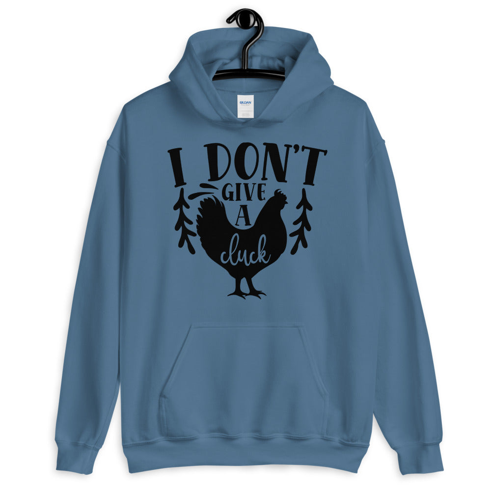 i dont give a cluck - Unisex Hoodie
