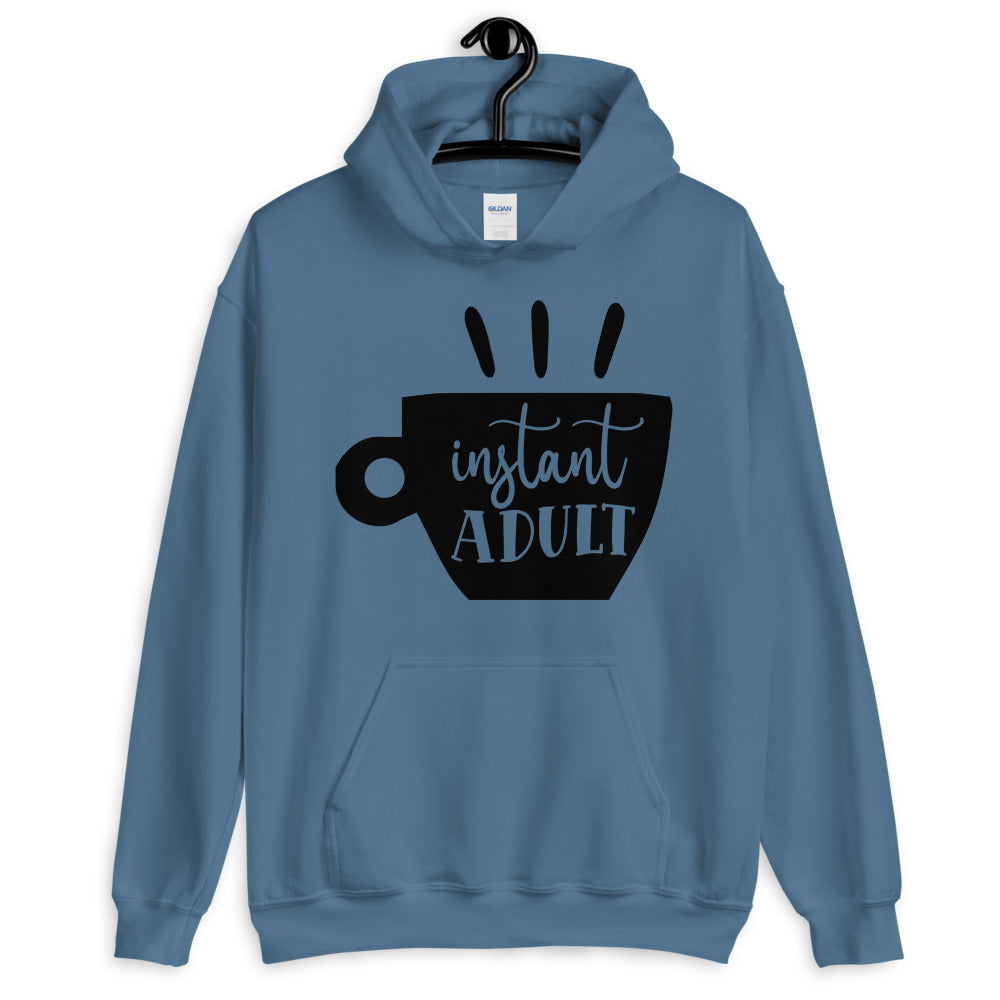 instant adult - Unisex Hoodie