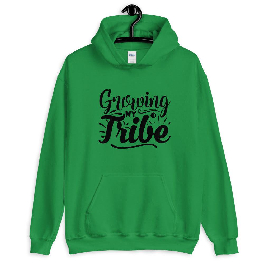growing my tribe - Unisex Hoodie