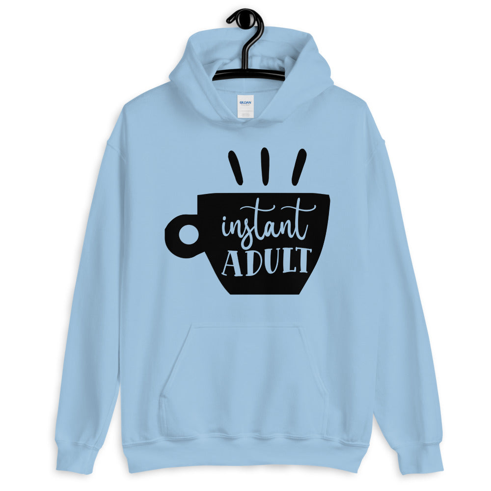 instant adult - Unisex Hoodie