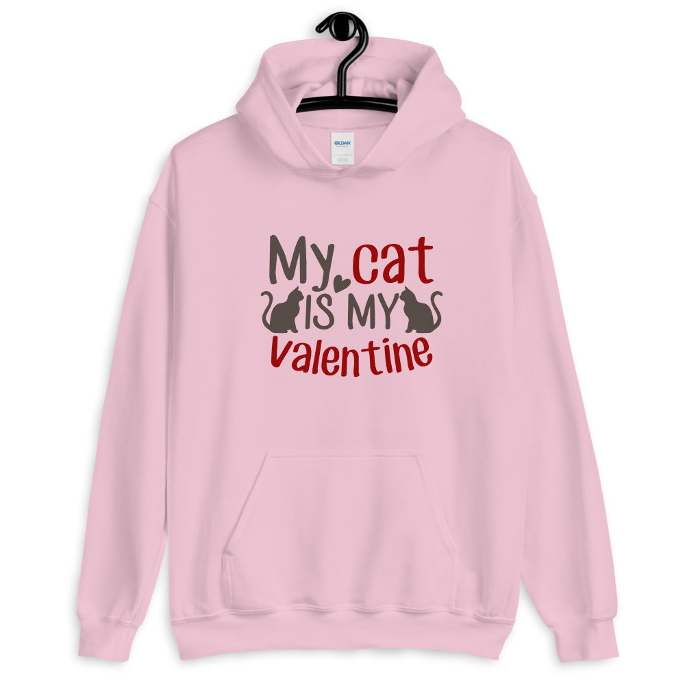 My Cat is my valentine - Unisex Hoodie