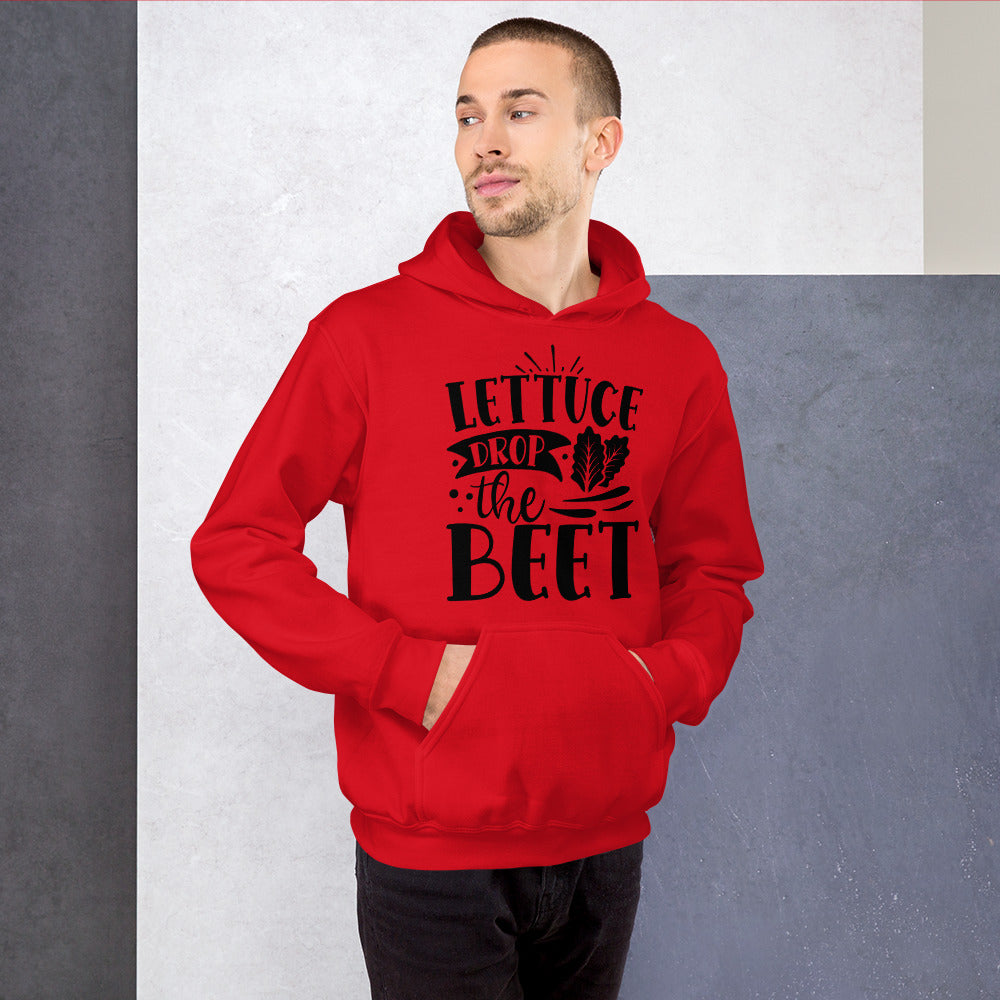 lettuce drop the beet - Unisex Hoodie