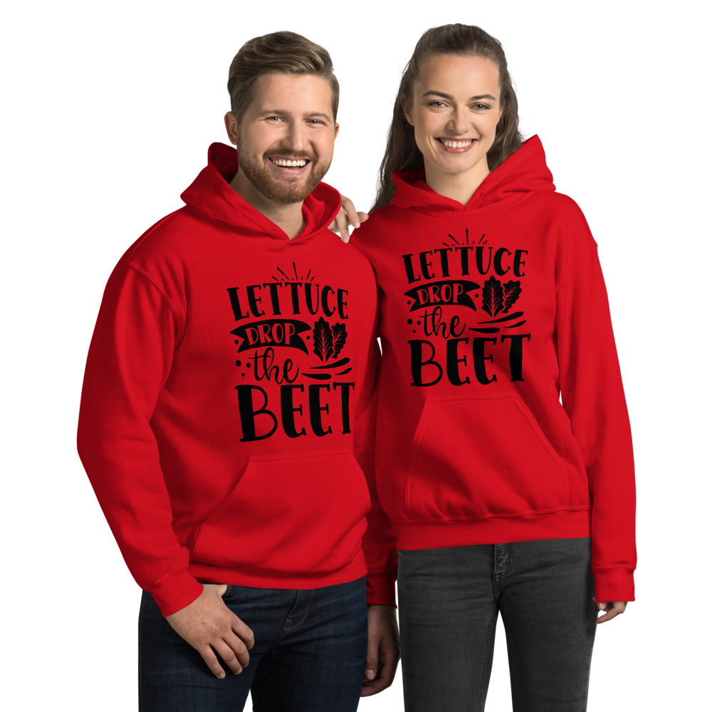 lettuce drop the beet - Unisex Hoodie