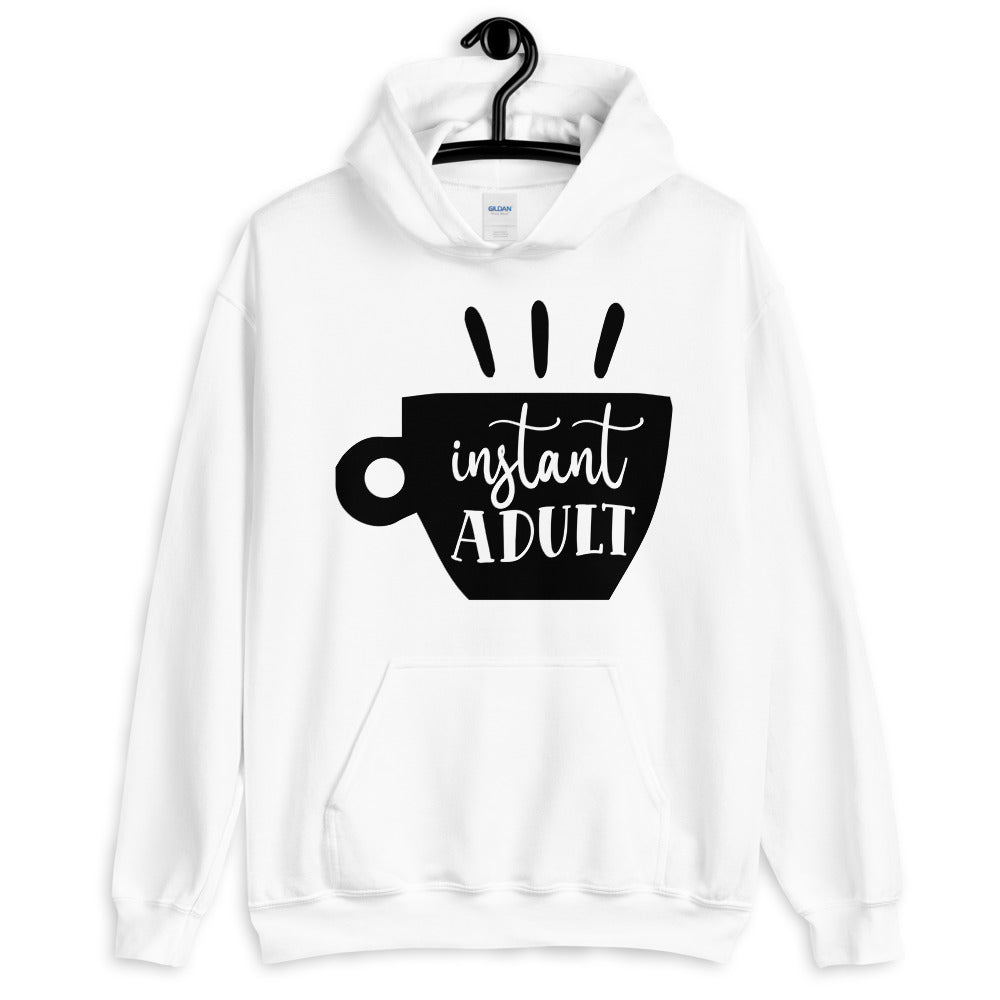 instant adult - Unisex Hoodie