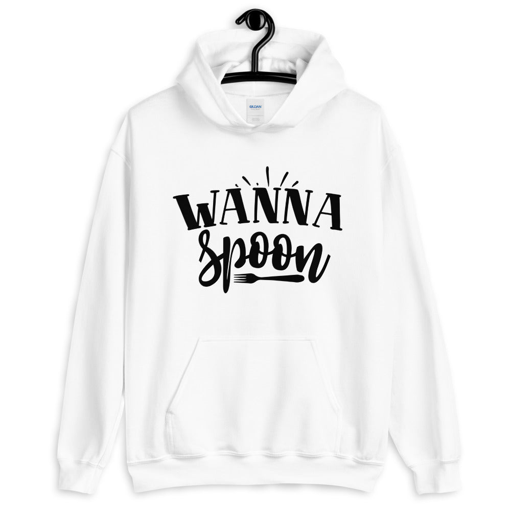 wanna spoon - Unisex Hoodie