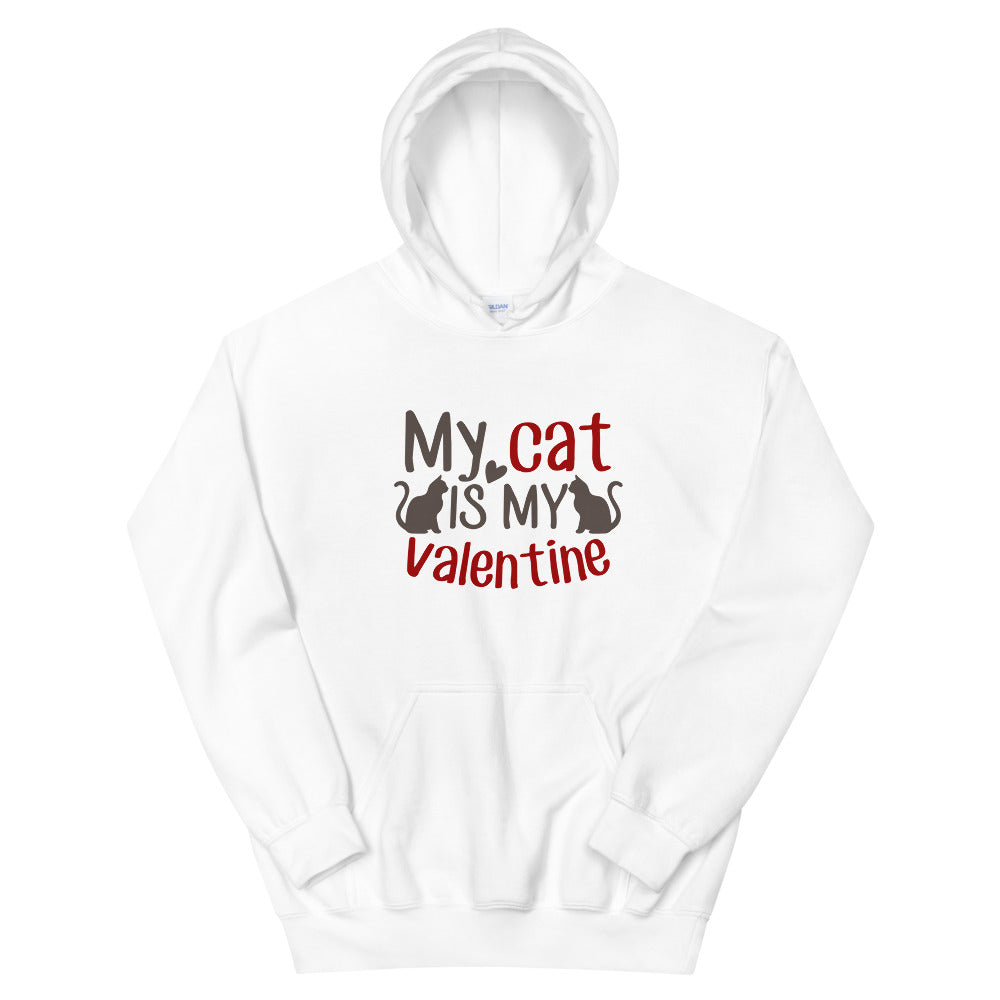 My Cat is my valentine - Unisex Hoodie