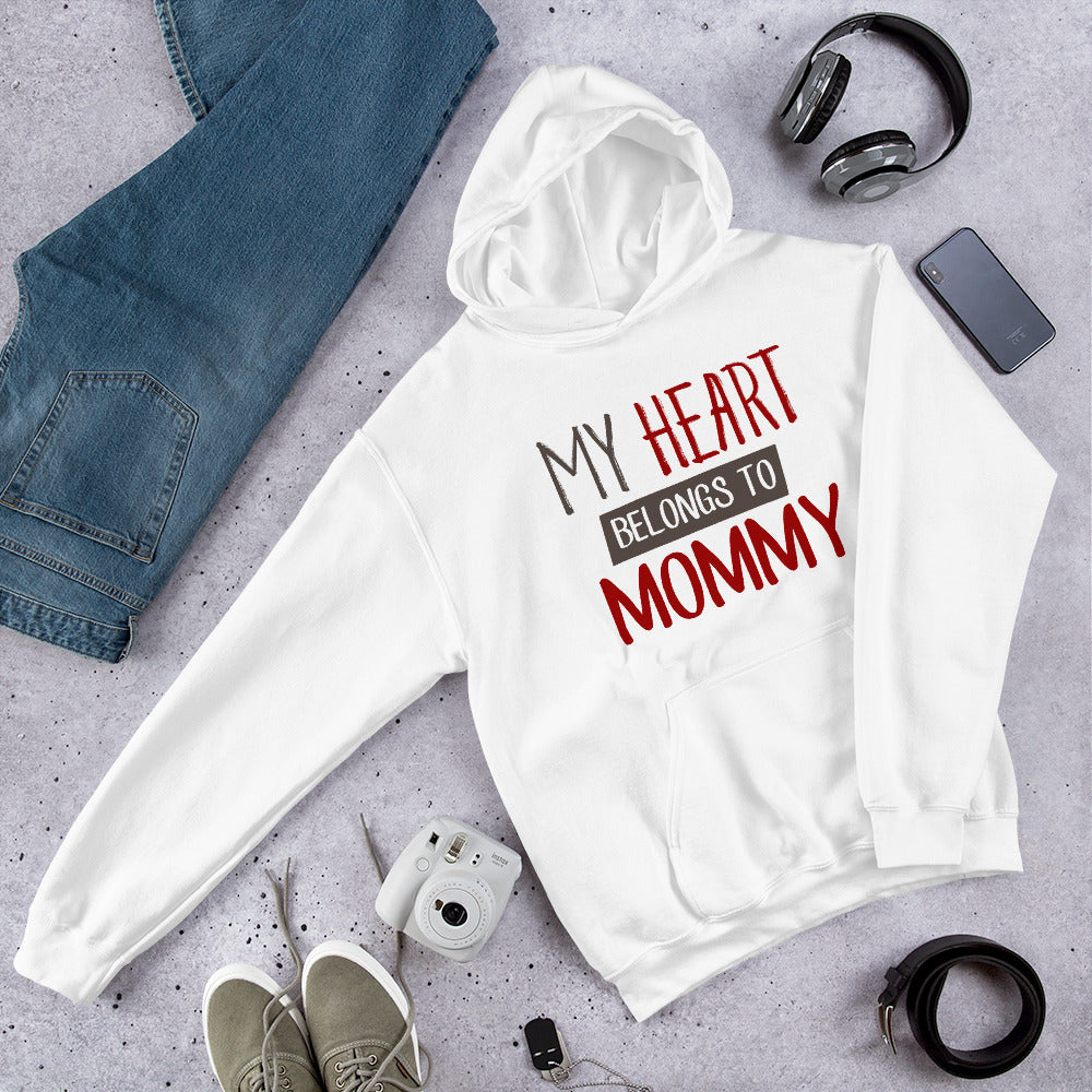 My heart belongs to mommy - Unisex Hoodie
