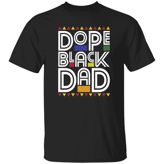 Dope Black Dad T-Shirt