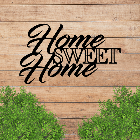 Home Sweet Home - Steel Sign,  Outdoor Name Sign Metal, Steel Signs, Personalized Metal Wall Decor, House Decor, Wall Art, Outdoor Signs