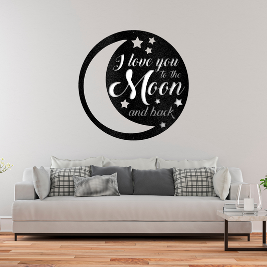 To the Moon and Back - Steel Sign, House Decor, Wall Art, Outdoor Signs, Metal Signs, Metal Decorative Sign, Metal Monogram, Door Hanger