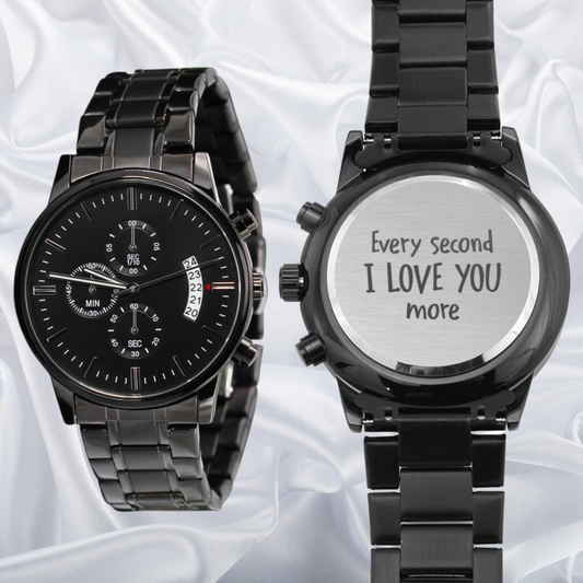 For Husband - Every Second I Love You More - Stainless Steel Watch For Men - Husband Gift From Wife