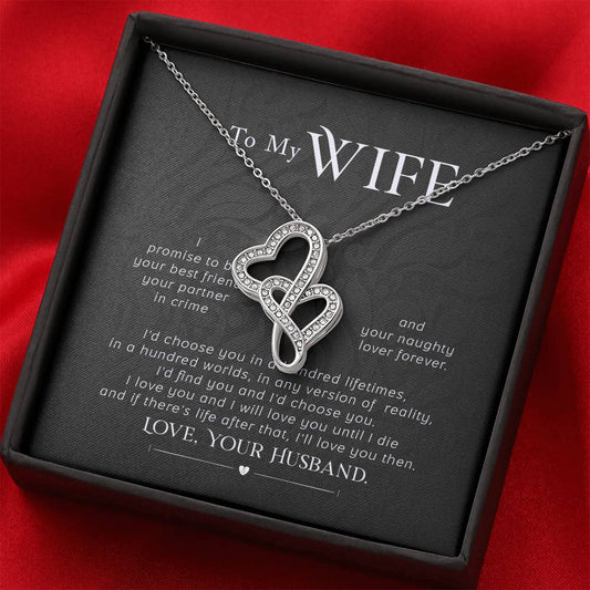 To My Wife - I'd Choose You - Double Hearts Necklace, Husband To Wife Gift, Wife Necklace Valentines Gift, Anniversary Gift For Wife