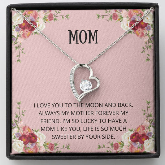 Mom - Forever my Friend Forever Love Necklace - Mothers Day Gift, Mothers Day Card, Child Mother, Grandmother and Daughter, Happy Mothers Day, Necklace, Mother of the Bride
