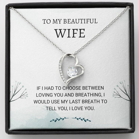 Wife - Last Breath Forever Love Necklace, Gift For Wife, Necklace For Wife, Wife Birthday Gift, Husband To Wife Gift, Anniversary Gift For Wife, Mother's Day Gift For Wife