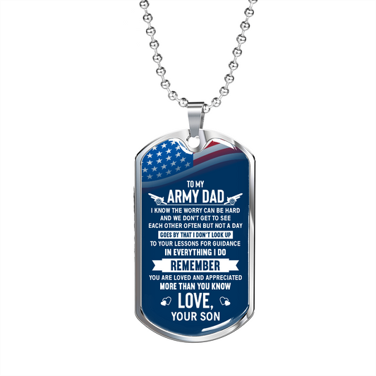 Army Dad - Remember - Birthday, Father's Day, Gift from Son, Dog Tag Military Chain for Men, Males