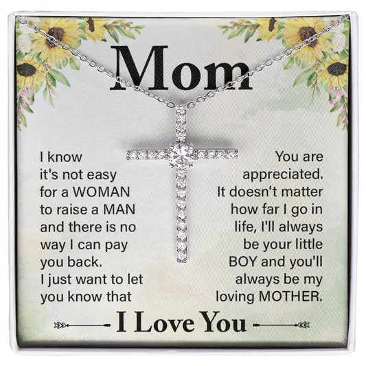 Mom - You'll Always Be - Mother's Day, Christmas, Gift from Son, CZ Cross Necklace for Women, Females