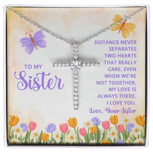 Sister - Distance Never Separates - CZ Cross Necklace, Soul Sister, Best Friend Gift for Women, Females