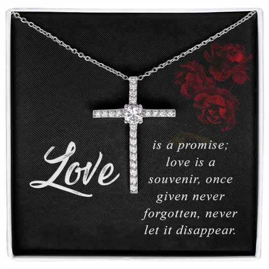 Love Is A Promise - Birthday, Anniversary, Mother's Day, CZ Cross Necklace for Women, Female Gift
