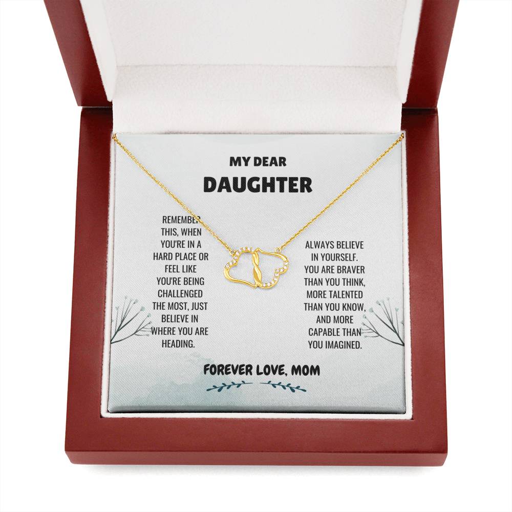 Daughter - Believe In Yourself Everlasting Love Necklace, Daughter Gifts, Sweet 16 Gift, Daughter Jewelry, Gift From Dad, Graduation Gift, Daughter Birthday Gift, Gift From Mom