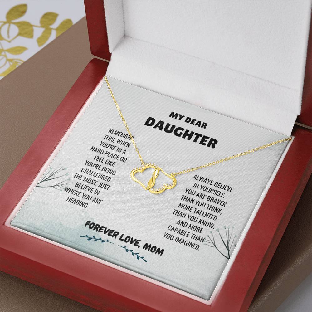 Daughter - Believe In Yourself Everlasting Love Necklace, Daughter Gifts, Sweet 16 Gift, Daughter Jewelry, Gift From Dad, Graduation Gift, Daughter Birthday Gift, Gift From Mom